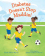 Diabetes Doesn't Stop Maddie!