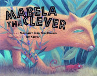 Title: Mabela the Clever, Author: Margaret Read MacDonald