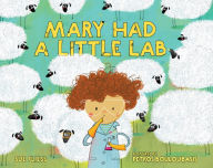 Title: Mary Had a Little Lab, Author: Sue Fliess