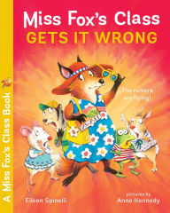 Title: Miss Fox's Class Gets it Wrong, Author: Eileen Spinelli