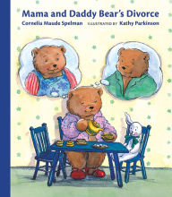 Title: Mama and Daddy Bear's Divorce, Author: Cornelia Maude Spelman