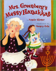 Title: Mrs. Greenberg's Messy Hanukkah, Author: Linda Glaser