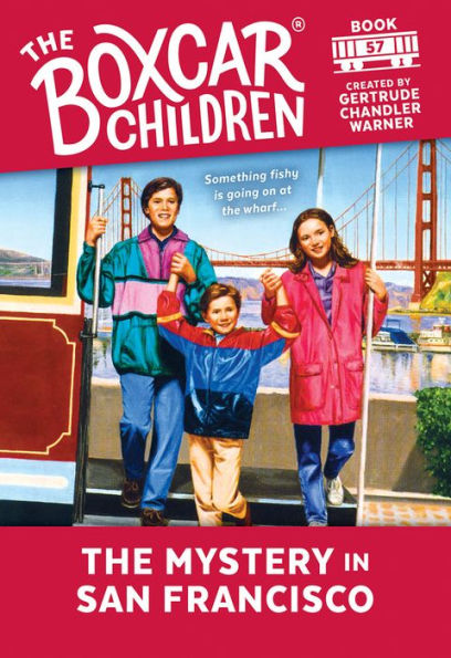 The Mystery in San Francisco (The Boxcar Children Series #57)