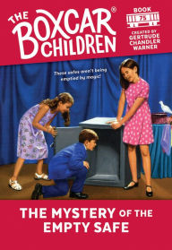 Title: The Mystery of the Empty Safe (The Boxcar Children Series #75), Author: Gertrude Chandler Warner