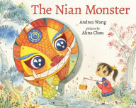 Title: The Nian Monster, Author: Andrea Wang