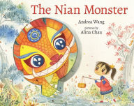 Title: The Nian Monster, Author: Andrea Wang