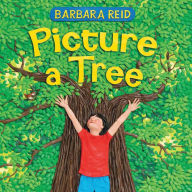 Title: Picture a Tree, Author: Barbara Reid