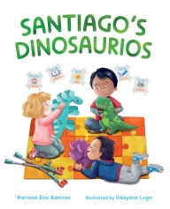 Free download audio books online Santiago's Dinosaurios by Mariana Ríos Ramírez, Udayana Lugo, Mariana Ríos Ramírez, Udayana Lugo in English PDF MOBI