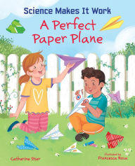 Title: A Perfect Paper Plane, Author: Catherine Stier