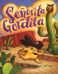 Title: Senorita Gordita, Author: Helen Ketteman