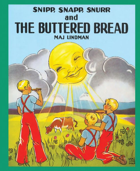 Snipp, Snapp, Snurr and the Buttered Bread