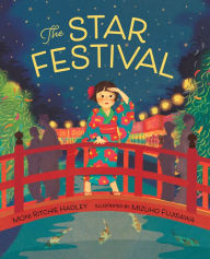 Ebook forouzan free download The Star Festival 9780807575956 by Moni Ritchie Hadley, Mizuho Fujisawa FB2 RTF English version