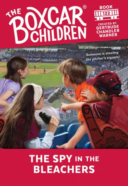 The Spy in the Bleachers (The Boxcar Children Series #122)