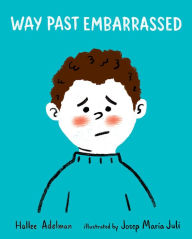 Free french audio book downloads Way Past Embarrassed (English literature) 9780807580981 iBook PDB