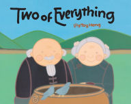 Title: Two of Everything, Author: Lily Toy Hong