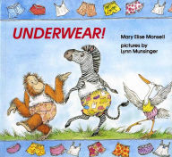 Title: Underwear!, Author: Mary Elise Monsell