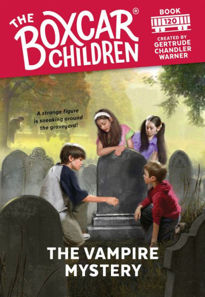 The Vampire Mystery (The Boxcar Children Series #120)