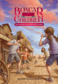 Title: The Mystery of the Wild West Bandit (The Boxcar Children Series #135), Author: Gertrude Chandler Warner
