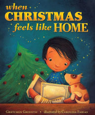 Title: When Christmas Feels Like Home, Author: Gretchen Griffith