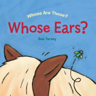 Title: Whose Ears?, Author: Sue Tarsky