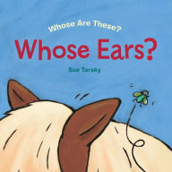 Title: Whose Ears?, Author: Sue Tarsky