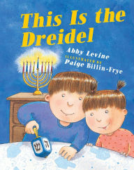 Title: This Is the Dreidel, Author: Abby Levine