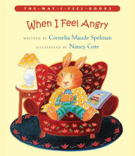 Title: When I Feel Angry, Author: Cornelia Maude Spelman