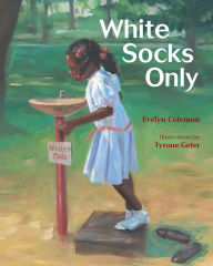 Title: White Socks Only, Author: Evelyn Coleman