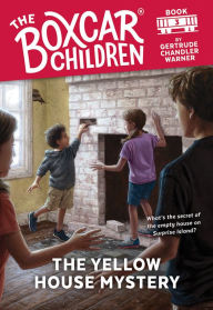 Title: The Yellow House Mystery (The Boxcar Children Series #3), Author: Gertrude Chandler Warner