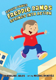 Title: Freddie Ramos Springs into Action (Zapato Power Series #2), Author: Jacqueline Jules