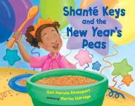 Title: Shante Keys and the New Year's Peas, Author: Gail Piernas-Davenport