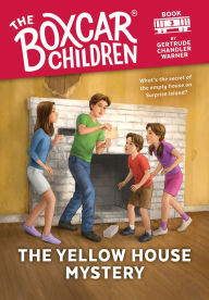 Title: The Yellow House Mystery (The Boxcar Children Series #3), Author: Gertrude Chandler Warner