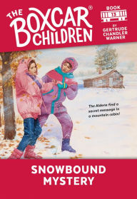 Title: Snowbound Mystery (The Boxcar Children Series #13), Author: Gertrude Chandler Warner