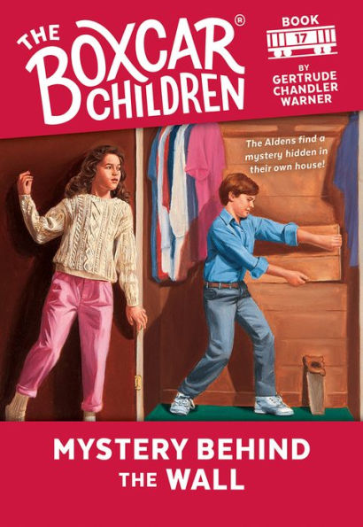 Mystery Behind the Wall (The Boxcar Children Series #17)