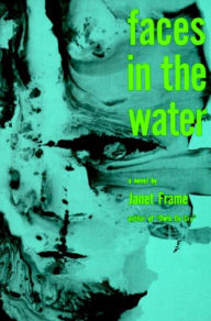 Title: Faces in the Water, Author: Janet Frame