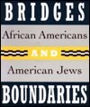 Title: Bridges and Boundaries: African Americans and American Jews, Author: Jack Salzman