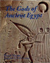 Title: The Gods of Ancient Egypt, Author: Jane Marie Todd