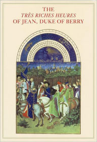 Title: Tres Riches Heures of Jean, Duke of Berry, Author: Jean Longon