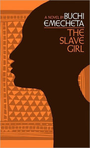 Title: The Slave Girl, Author: Buchi Emecheta