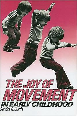 Joy of Movement in Early Childhood / Edition 1
