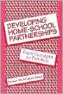 Developing Home-School Partnerships: From Concepts to Practice