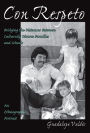 Con Respeto: Bridging the Distances Between Culturally Diverse Families and Schools: An Ethnographic Portrait / Edition 1
