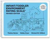 Title: Infant/Toddler Environment Rating Scale (ITERS-R): Revised Edition / Edition 1, Author: Thelma Harms