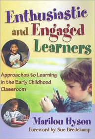 Title: Enthusiastic and Engaged Learners: Approaches to Learning in the Early Childhood Classroom / Edition 1, Author: Marilou Hyson