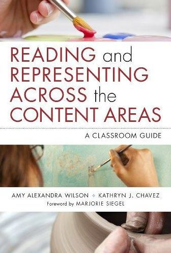 Reading and Representing Across the Content Areas: A Classroom Guide