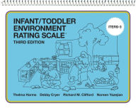 Title: Infant/Toddler Environment Rating Scale (ITERS-3) / Edition 3, Author: Thelma Harms