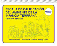 Download ebooks free pdf Escala de Calificación del Ambiente de la Infancia Temprana: (ECERS-3 Español) English version 9780807763520