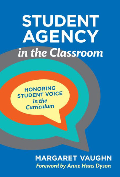 Student Agency the Classroom: Honoring Voice Curriculum
