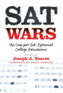 SAT Wars: The Case for Test-Optional College Admissions