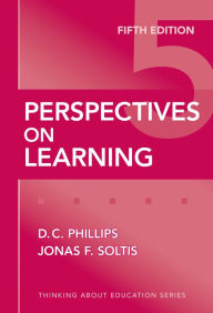 Title: Perspectives on Learning, 5th Edition, Author: Denis Phillips